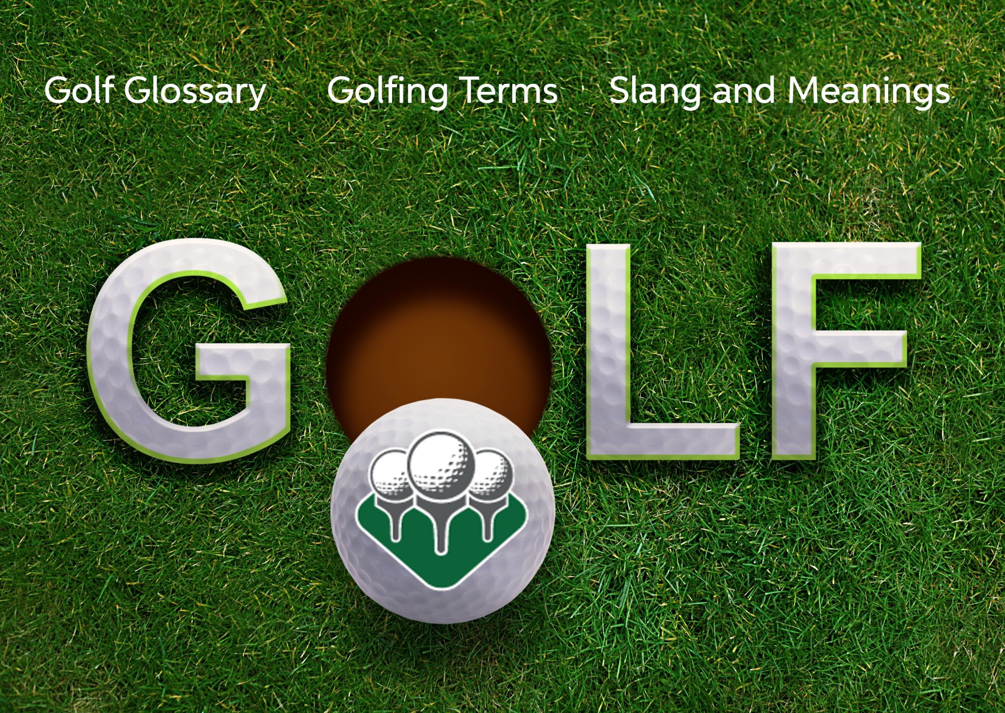 The History & Origin of Golf Words & Phrases The Social Golfer